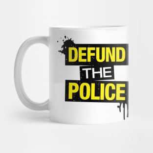 Defund The Police T Shirt Mug